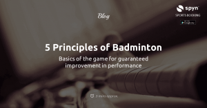 5 Principles of Badminton