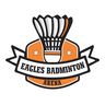 eagles badminton arena